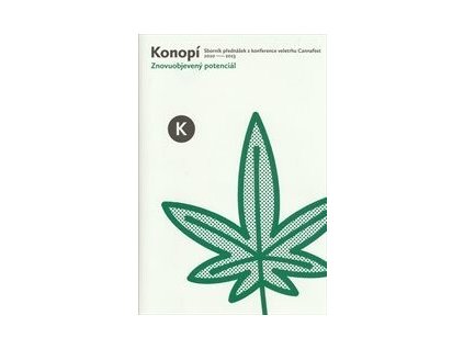 Konopí - znovuobjevený potenciál