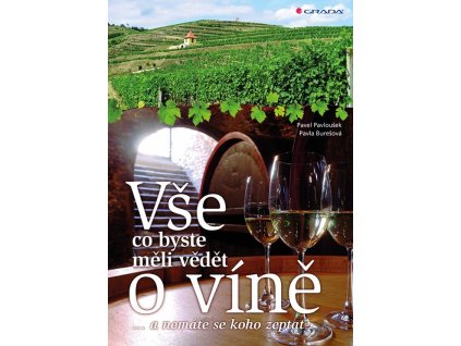 97865 vse co byste meli vedet o vine a nemate se koho zeptat