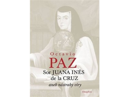 98402 sor juana ines de la cruz aneb nastrahy viry