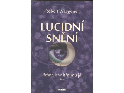98744 lucidni sneni brana k vnitrnimu ja