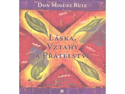 Láska, vztahy a přátelství