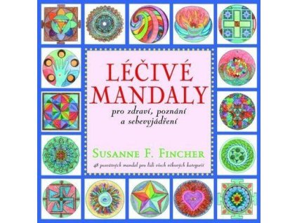 99077 lecive mandaly pro zdravi poznani a sebevyjadreni
