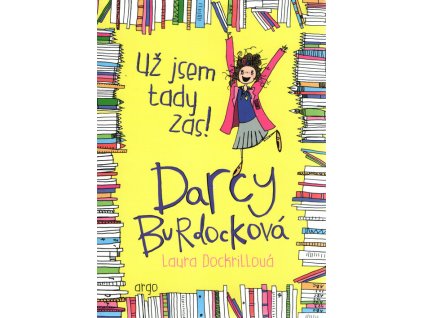Darcy Burdocková - Už jsem tady zas!