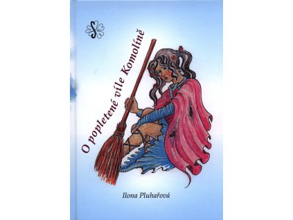 O popletené víle Komolíně