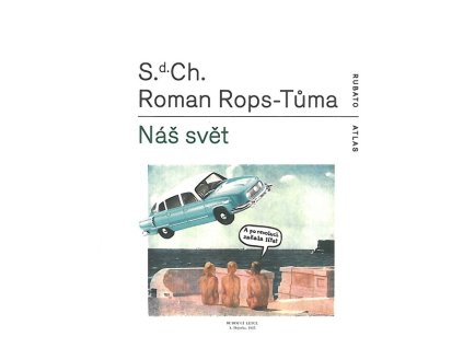 Náš svět čili Atlas kapitalismu