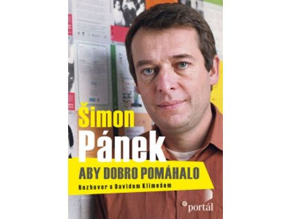 Šimon Pánek: Aby dobro neškodilo