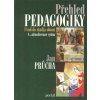 Přehled pedagogiky: úvod do studia oboru