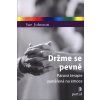 Držme se pevně