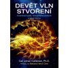 118121 devet vln stvoreni kvantova fyzika holograficka evoluce a osud lidstva