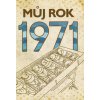 Můj rok 1971