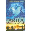 Arila: Stříbrné město