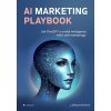 148103 ai marketing playbook jak chatgpt a umela inteligence meni svet marketingu