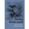 Ozvěny bouře mečů : mýty a legendy pohanské Evropy