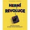 Herní revoluce - Historie videoher od roku 1958 do současnosti
