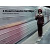 Z Kosmonautů na Háje - Cesta zmizelým metrem