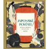 Japonské pověsti - Tradiční příběhy plné monster a magie