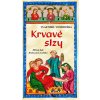 Krvavé slzy - Hříšní lidé Království českého