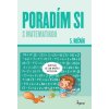 Poradím si s matematikou 5. ročník