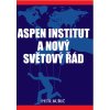 Aspen institute a nový světový řád