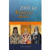 2000 let Kristovy moci 2. díl - Středověk