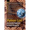 Python 3.14 - Algoritmické konstrukce