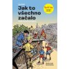 Rychlé šípy: Jak to všechno začalo