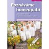 Poznáváme homeopatii - Jak se léčit šetrně
