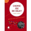Chemie jde do války
