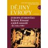 Dějiny Evropy 1: Evropa starověku