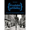 Pražské příběhy – Krajinou židovského ghetta