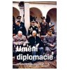 Umění diplomacie - Od Richelieua k pádu Berlínské zdi
