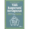 Váš kapesní terapeut : nastavte si nové vzorce myšlení a žijte radostněji