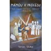 Mámou v procesu - Deník o hledání vlastní cesty v těhotenství a během porodu