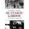 Se starou gardou: Na Peleliu a Okinawě