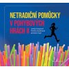 Netradiční pomůcky v pohybových hrách II