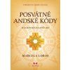 Posvátné andské kódy - 10 šamanských iniciací