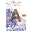 186399 bohuslav fuchs a z
