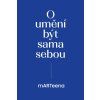 186642 o umeni byt sama sebou