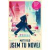 Jsem tu novej