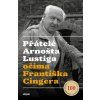 Přátelé Arnošta Lustiga očima Františka Cingera