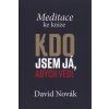 Kdo jsem já, abych vedl : meditace ke knize