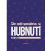Sám sobě specialistou na hubnutí