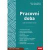 Pracovní doba a její souvislosti v praxi