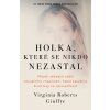 Holka, které se nikdo nezastal