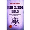 85772 pribeh zelenooke rusalky