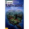 Úchvatná!: odhalte tajemství ženské duše