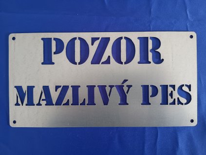 Pozor mazlivý pes