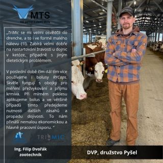 „Ve většině případů po aplikaci předejdeme nutnosti dalších zásahů a propadů dojivosti. To nám přináší nemalou ekonomickou...