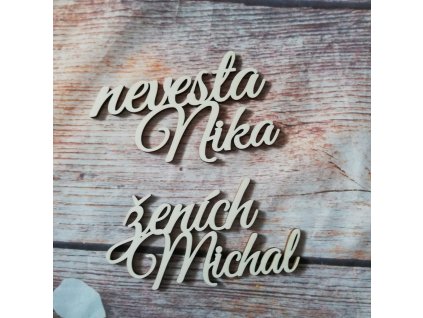 Ženích / Nevesta s menom