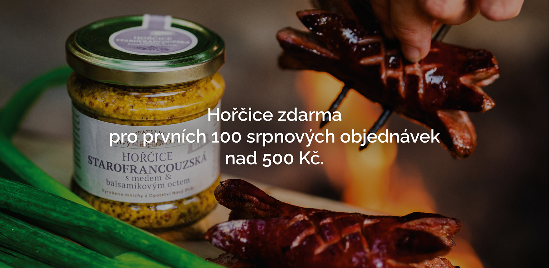 hořčice zdarma pro prvních sto objednávek nad pět set korun